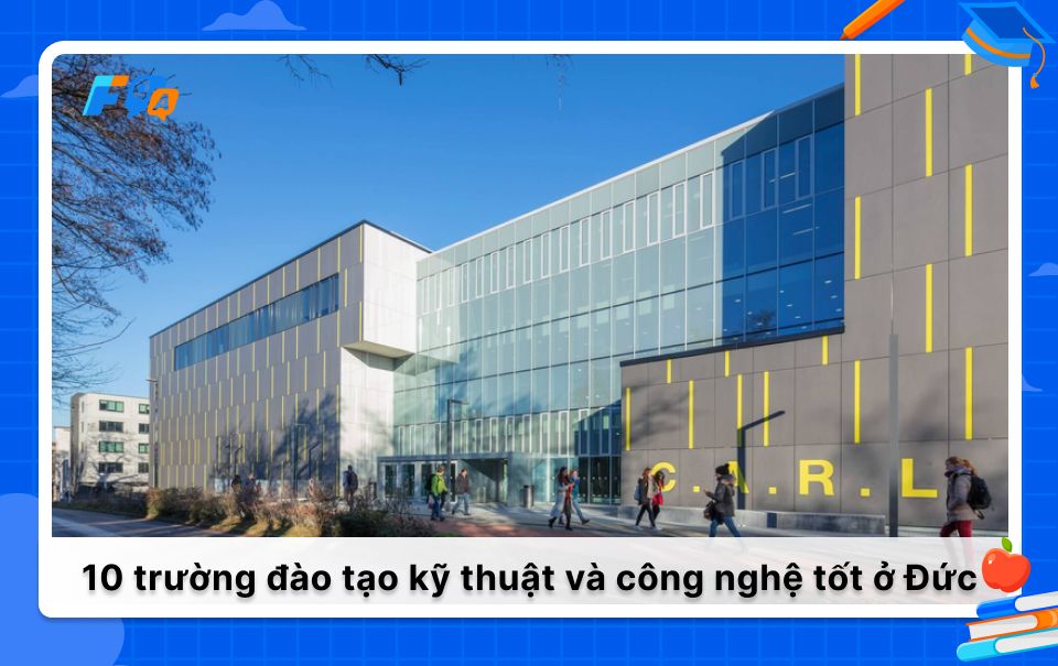 10 trường đào tạo kỹ thuật và công nghệ hàng đầu Đức 2026