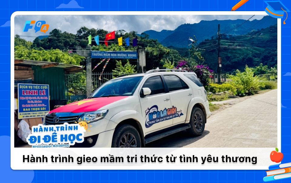 [Đi để học] Khi tri thức được gieo mầm từ tình yêu thương