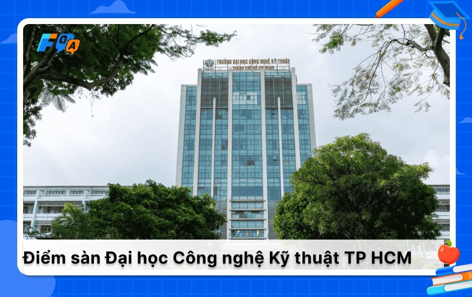Điểm sàn Đại học Công nghệ Kỹ thuật TP HCM (UTE) 2026-2027