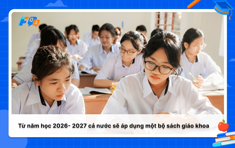 Áp dụng một bộ sách giáo khoa cho cả nước từ năm học 2026- 2027